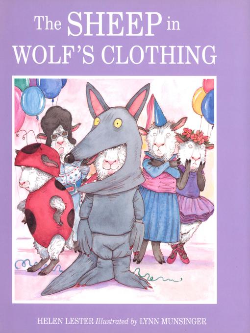Title details for The Sheep in Wolf's Clothing by Helen Lester - Available